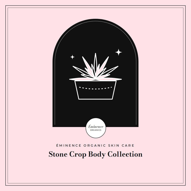 Stone Crop Body Collection