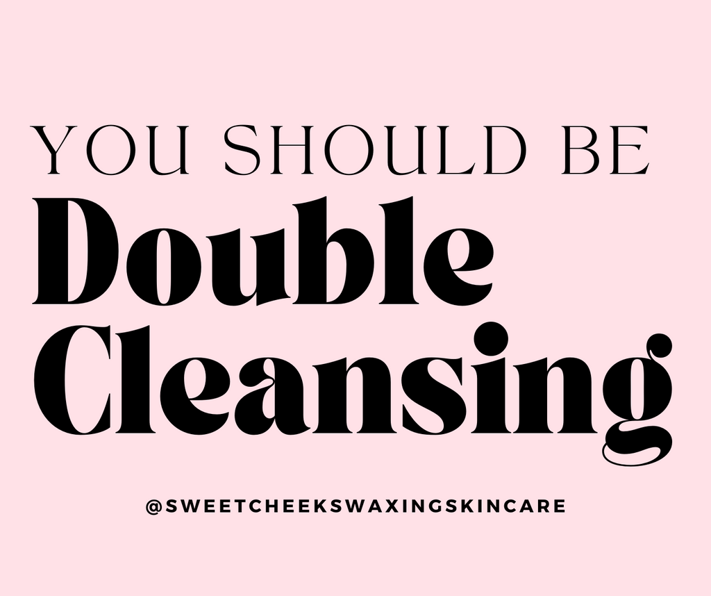 Double Cleansing Tips & Tricks
